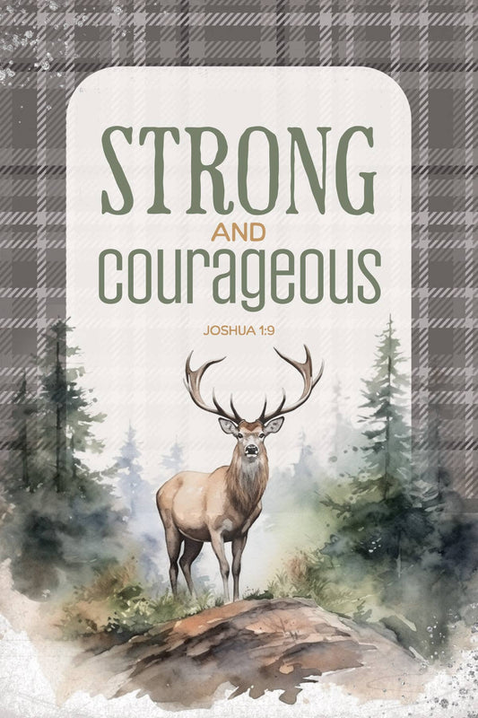 Strong & Courageous - Mini Blessings 4X6